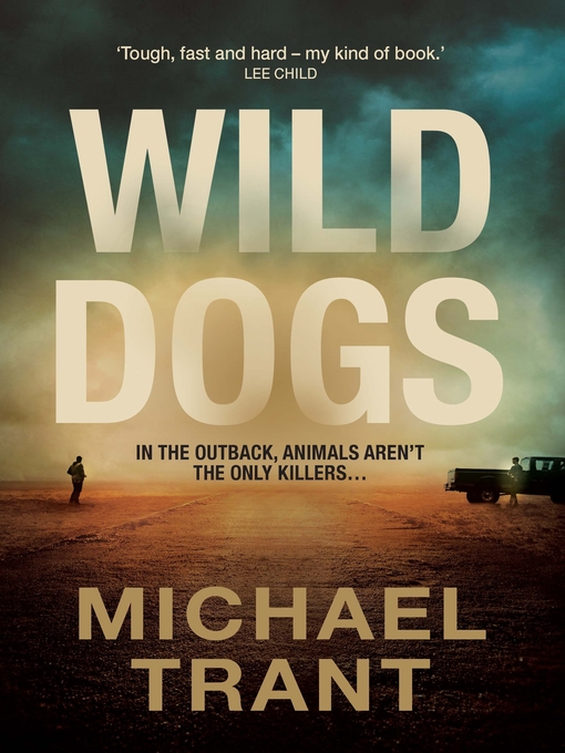 Title details for Wild Dogs by Michael Trant - Wait list